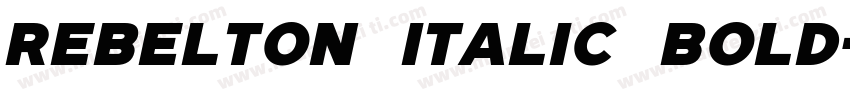REBELTON ITALIC Bold字体转换